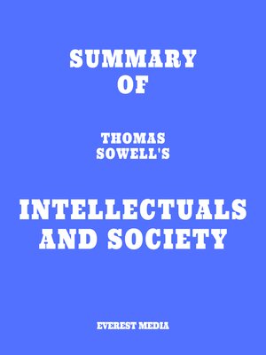 cover image of Summary of Thomas Sowell's Intellectuals and Society